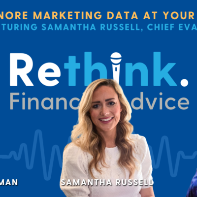 Rethink: Ignore Marketing Data at Your Own Peril Featuring Samantha Russell